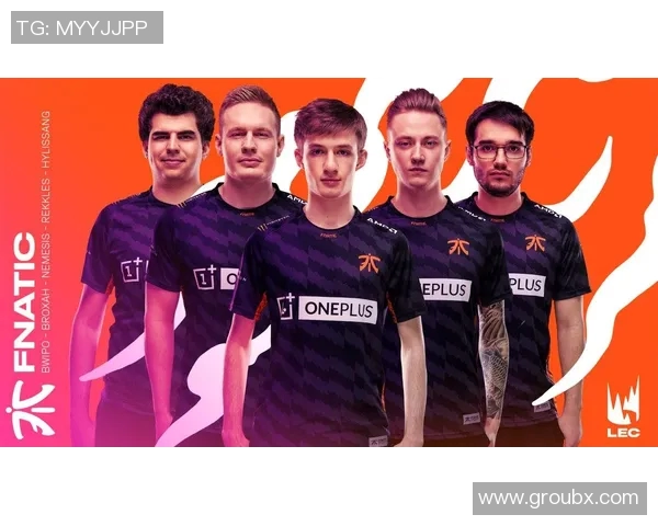 fnatic比赛-Fnatic比赛,电竞荣光与荣耀时刻-fnatic比赛